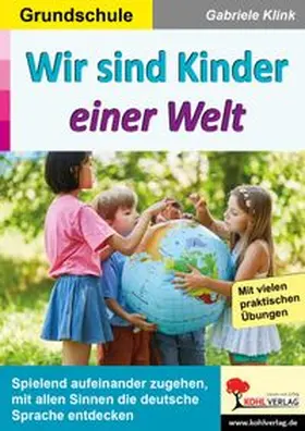 Klink |  Wir sind Kinder einer Welt | Buch |  Sack Fachmedien