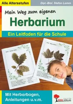 Lamm |  Mein Weg zum eigenen Herbarium | Buch |  Sack Fachmedien