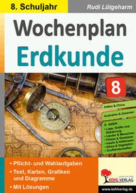 Lütgeharm |  Wochenplan Erdkunde / Klasse 8 | eBook | Sack Fachmedien