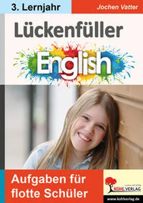 Vatter |  Lückenfüller Englisch / ab 3. Lernjahr | eBook | Sack Fachmedien
