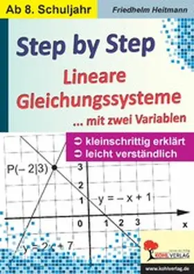 Heitmann | Lineare Gleichungssysteme mit zwei Variablen / Step by Step | E-Book | www.sack.de