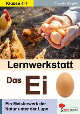 Gutjahr |  Lernwerkstatt Das Ei | eBook | Sack Fachmedien
