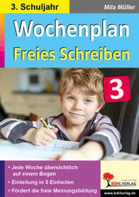 Müller |  Wochenplan Freies Schreiben / Klasse 3 | eBook | Sack Fachmedien