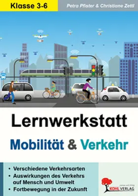 Pfister / Zettl |  Lernwerkstatt Mobilität und Verkehr | eBook | Sack Fachmedien