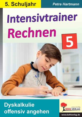 Hartmann |  Intensivtrainer Rechnen / Klasse 5 | eBook | Sack Fachmedien
