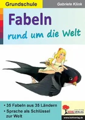 Klink |  Fabeln rund um die Welt | eBook | Sack Fachmedien