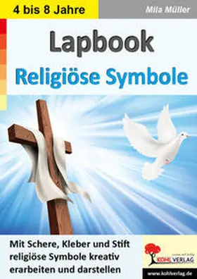 Müller |  Lapbook Religiöse Symbole | eBook | Sack Fachmedien