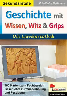 Heitmann |  Geschichte mit Wissen, Witz und Grips | eBook | Sack Fachmedien