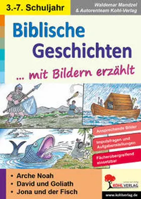 Mandzel |  Biblische Geschichten mit Bildern erzählt | Buch |  Sack Fachmedien
