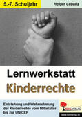 Cebulla |  Lernwerkstatt Kinderrechte | eBook | Sack Fachmedien