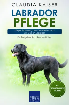 Kaiser |  Labrador Pflege | eBook | Sack Fachmedien