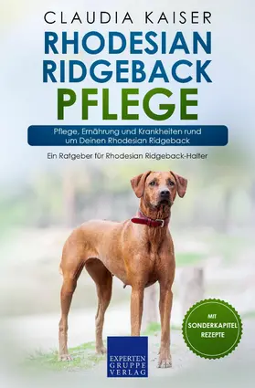 Kaiser |  Rhodesian Ridgeback Pflege | eBook | Sack Fachmedien