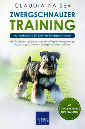 Kaiser |  Zwergschnauzer Training: Hundetraining für Deinen Zwergschnauzer | eBook | Sack Fachmedien
