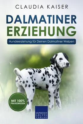 Kaiser |  Dalmatiner Erziehung | eBook | Sack Fachmedien