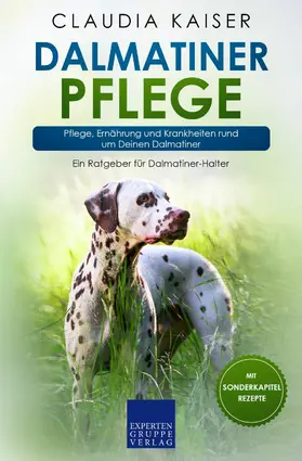 Kaiser |  Dalmatiner Pflege | eBook | Sack Fachmedien