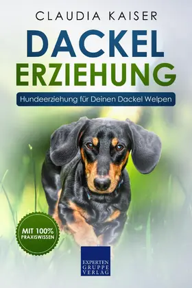 Kaiser |  Dackel Erziehung | eBook | Sack Fachmedien