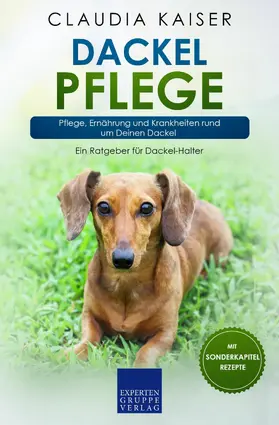 Kaiser |  Dackel Pflege | eBook | Sack Fachmedien