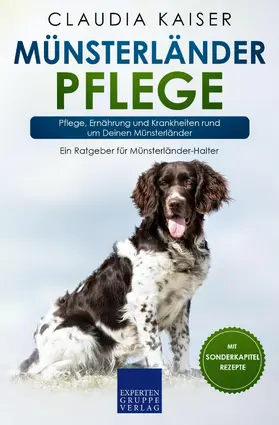 Kaiser |  Münsterländer Pflege | eBook | Sack Fachmedien