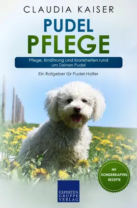 Kaiser |  Pudel Pflege | eBook | Sack Fachmedien