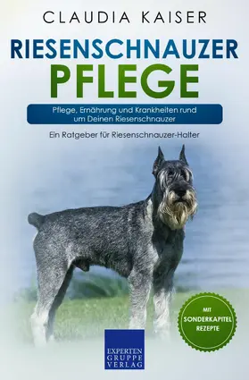 Kaiser |  Riesenschnauzer Pflege | eBook | Sack Fachmedien