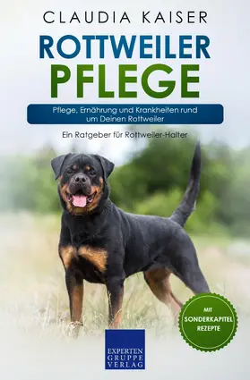Kaiser |  Rottweiler Pflege | eBook | Sack Fachmedien