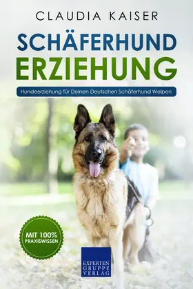 Kaiser |  Schäferhund Erziehung | eBook | Sack Fachmedien