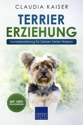 Kaiser |  Terrier Erziehung | eBook | Sack Fachmedien