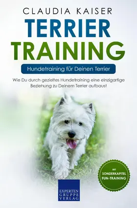 Kaiser |  Terrier Training - Hundetraining für Deinen Terrier | eBook | Sack Fachmedien
