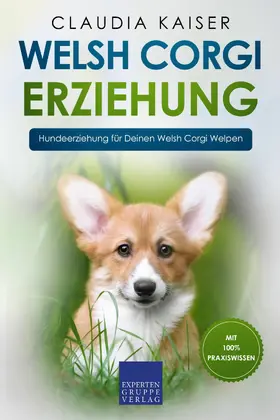 Kaiser |  Welsh Corgi Erziehung | eBook | Sack Fachmedien