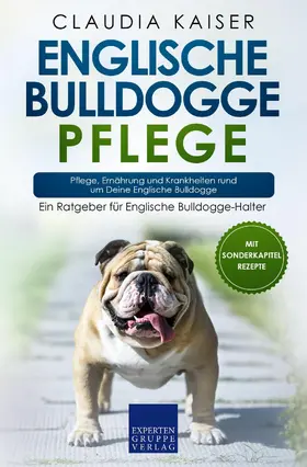 Kaiser |  Englische Bulldogge Pflege | eBook | Sack Fachmedien