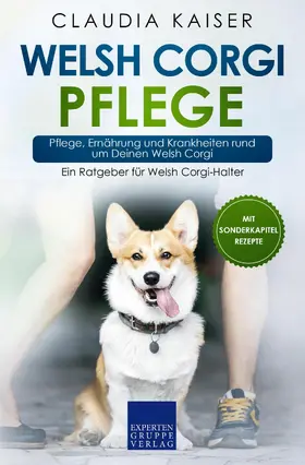 Kaiser |  Welsh Corgi Pflege | eBook | Sack Fachmedien