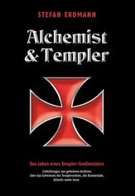 Erdmann / van Helsing |  Alchemist und Templer | Buch |  Sack Fachmedien