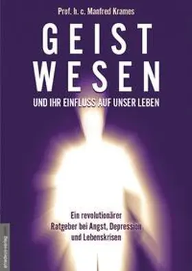 Krames / van Helsing |  Geistwesen - und ihr Einfluss auf unser Leben | Buch |  Sack Fachmedien