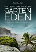 Horn / Erdmann |  Auf der Suche nach dem Garten Eden | Buch |  Sack Fachmedien
