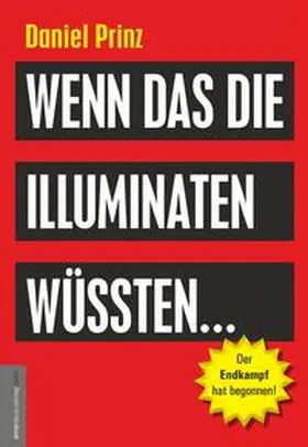 Prinz / Helsing / van Helsing |  Wenn das die Illuminaten wüssten | Buch |  Sack Fachmedien