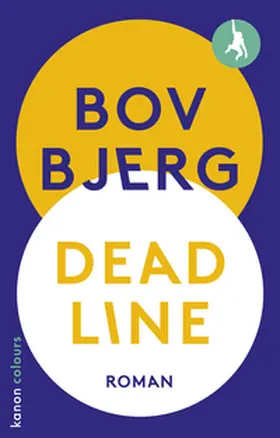 Bjerg |  Deadline | Buch |  Sack Fachmedien