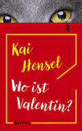 Hensel |  Wo ist Valentin? | Buch |  Sack Fachmedien