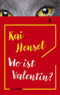 Hensel |  Wo ist Valentin? | eBook | Sack Fachmedien