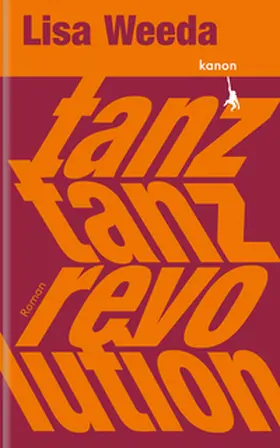 Weeda |  Tanz, tanz, Revolution | Buch |  Sack Fachmedien