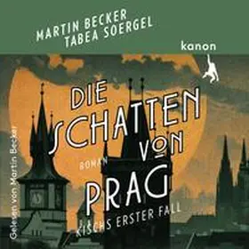 Becker / Soergel |  Die Schatten von Prag | Sonstiges |  Sack Fachmedien
