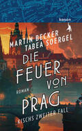 Becker / Soergel |  Die Feuer von Prag | Buch |  Sack Fachmedien