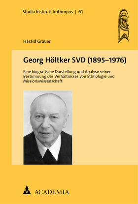 Grauer | Georg Höltker SVD (1895¿1976) | Buch | 978-3-9857203-0-9 | sack.de