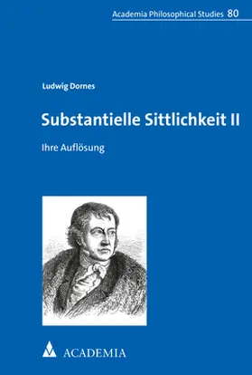 Dornes |  Substantielle Sittlichkeit II | Buch |  Sack Fachmedien