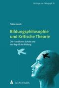 Lensch |  Bildungsphilosophie und Kritische Theorie | eBook | Sack Fachmedien