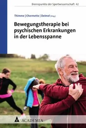 Thimme / Chermette / Deimel | Bewegungstherapie bei psychischen Erkrankungen in der Lebensspanne | E-Book | sack.de