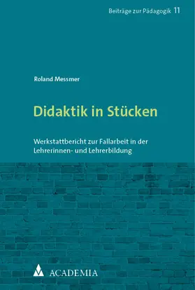 Messmer |  Didaktik in Stücken | Buch |  Sack Fachmedien