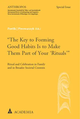 Pawlik / Piwowarczyk | "The Key to Forming Good Habits Is to Make Them Part of Your 'Rituals"' | E-Book | sack.de