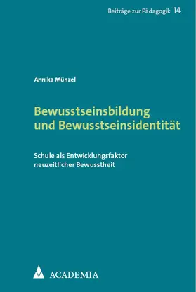 Münzel |  Bewusstseinsbildung und Bewusstseinsidentität | Buch |  Sack Fachmedien