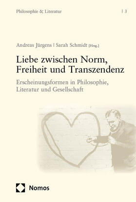 Jürgens / Schmidt | Liebe zwischen Norm, Freiheit und Transzendenz | Buch | 978-3-9857215-7-3 | sack.de