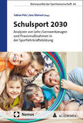 Pels / Kleinert |  Schulsport 2030 | Buch |  Sack Fachmedien